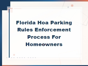 Florida Hoa Parking Rules Enforcement and Dispute Guide