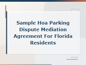 Florida Hoa Parking Dispute Mediation Agreement Guide